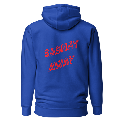 Shantay-Sashay Double Sided Premium Unisex Hoodie