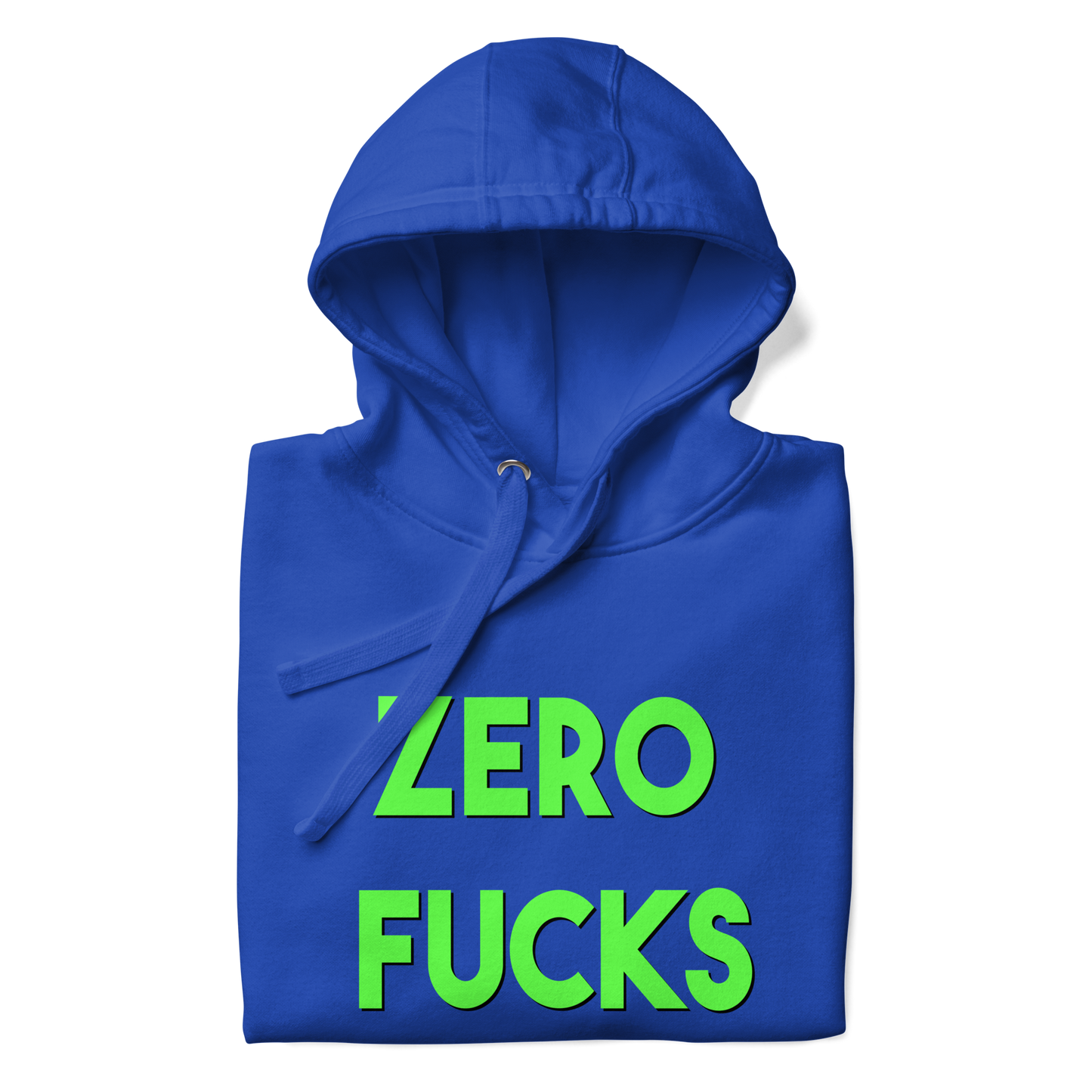 Zero Fucks Premium Unisex Hoodie