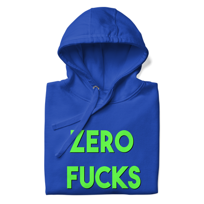 Zero Fucks Premium Unisex Hoodie