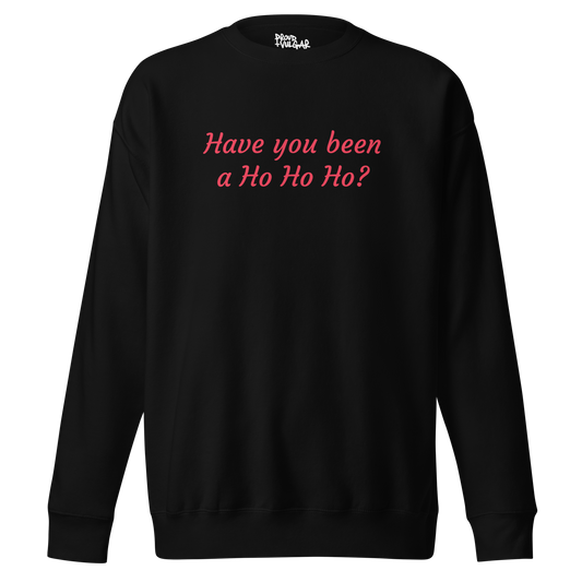 Ho Ho Ho Premium Unisex Sweatshirt