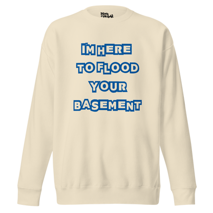 Flooded Basement Premium Unisex Sweatshirt
