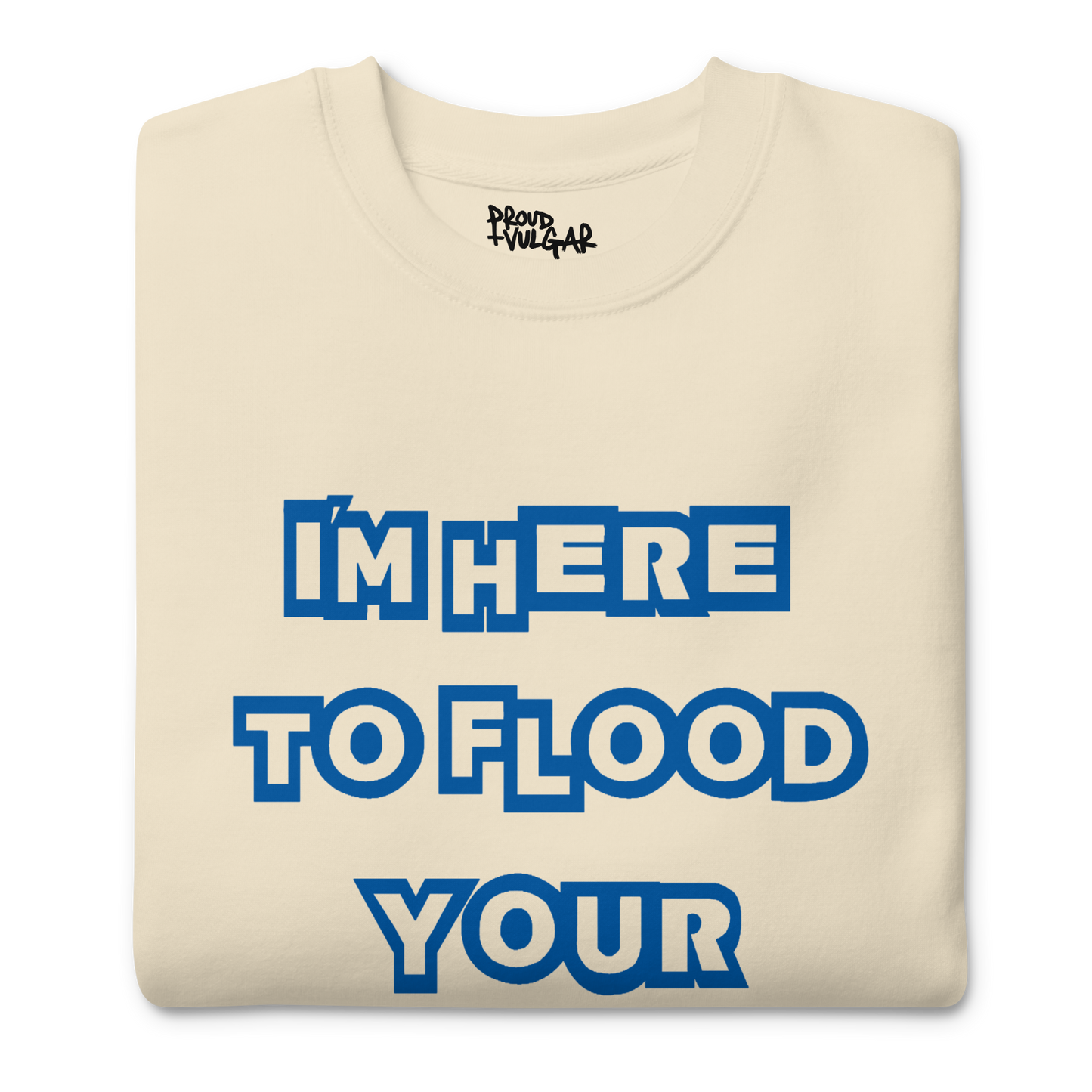 Flooded Basement Premium Unisex Sweatshirt