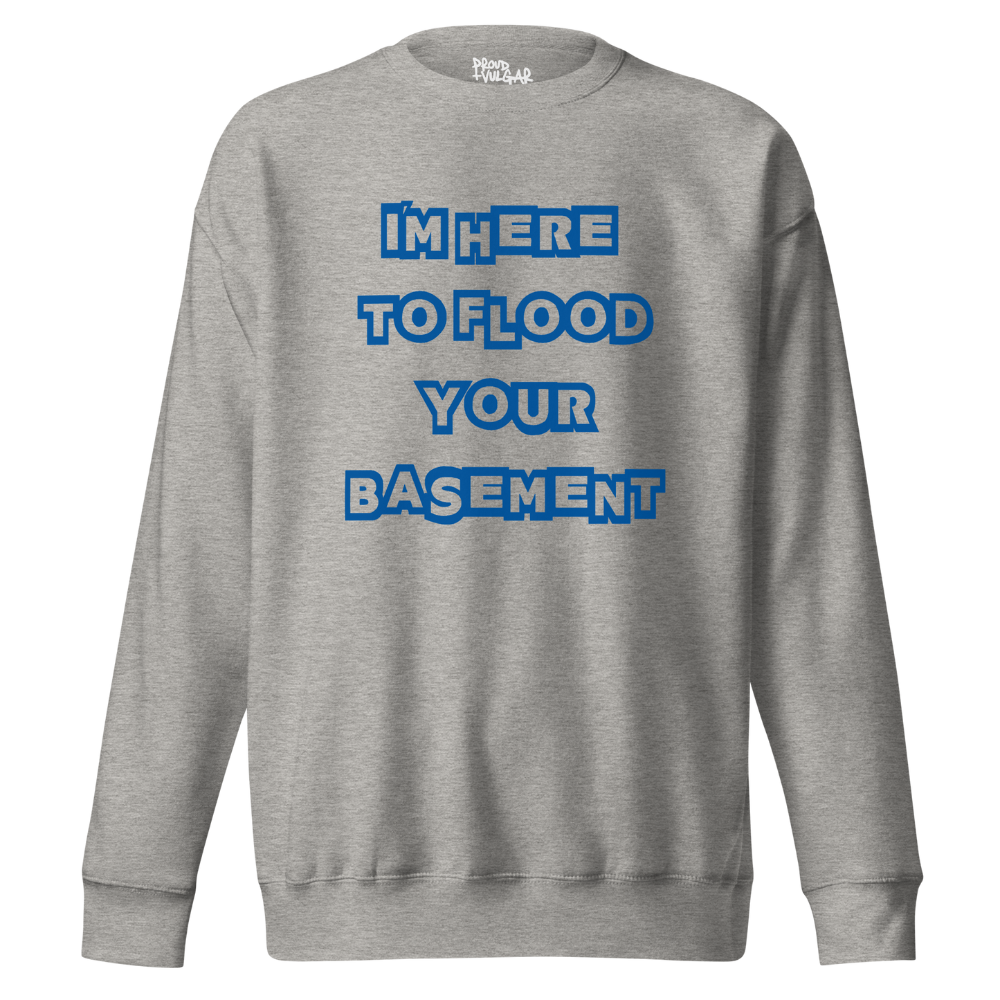 Flooded Basement Premium Unisex Sweatshirt
