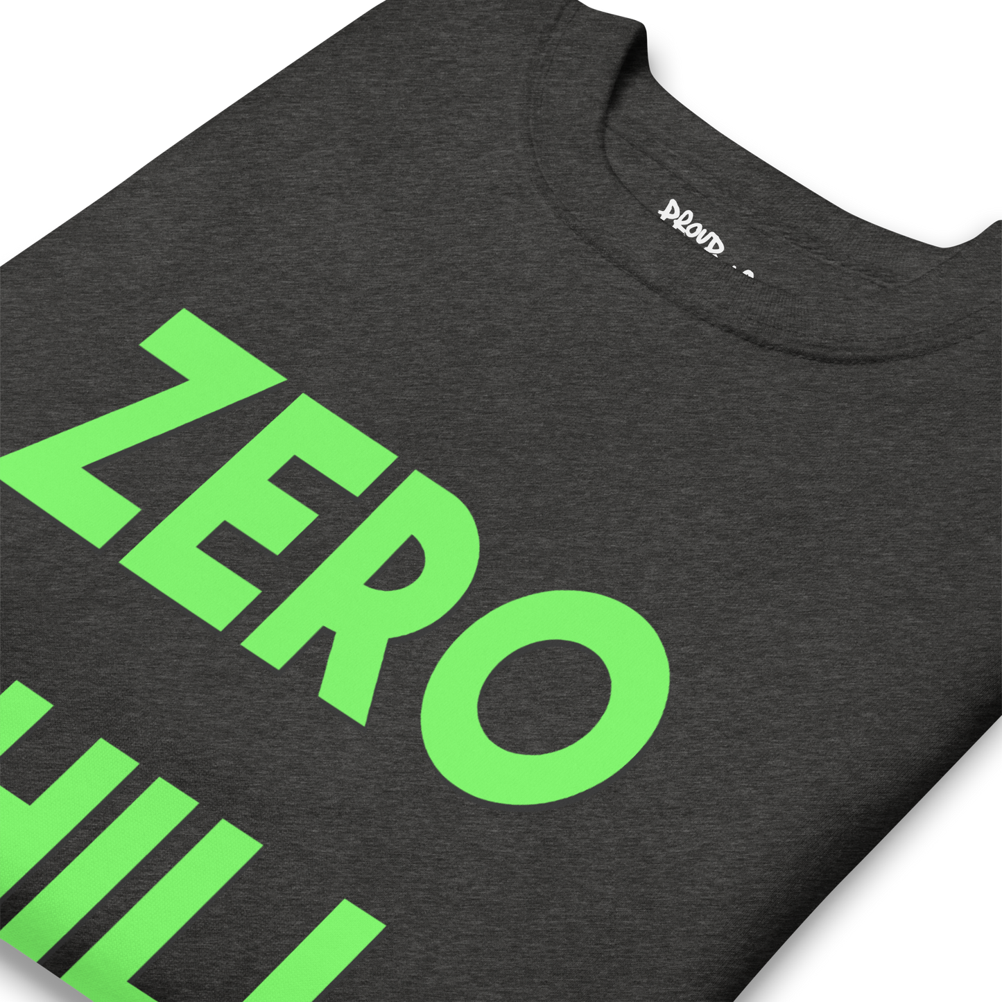 Zero Chill Premium Unisex Sweatshirt