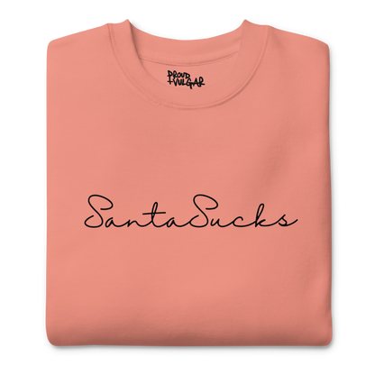 Santa Sucks Premium Unisex Sweatshirt - Black Print Edition