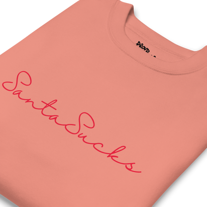 Santa Sucks Premium Unisex Sweatshirt - Red Print Edition