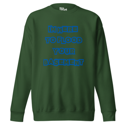Flooded Basement Premium Unisex Sweatshirt