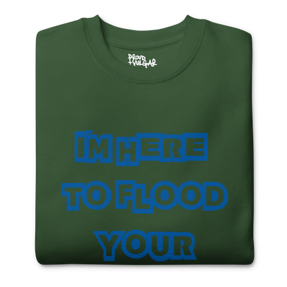 Flooded Basement Premium Unisex Sweatshirt
