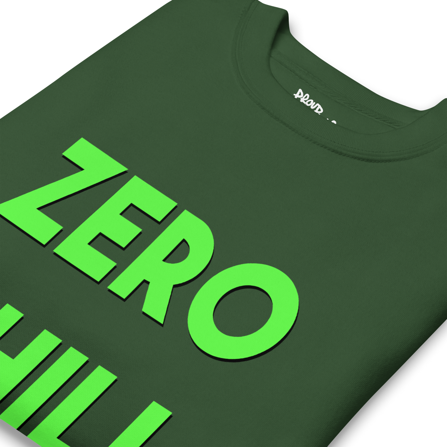 Zero Chill Premium Unisex Sweatshirt