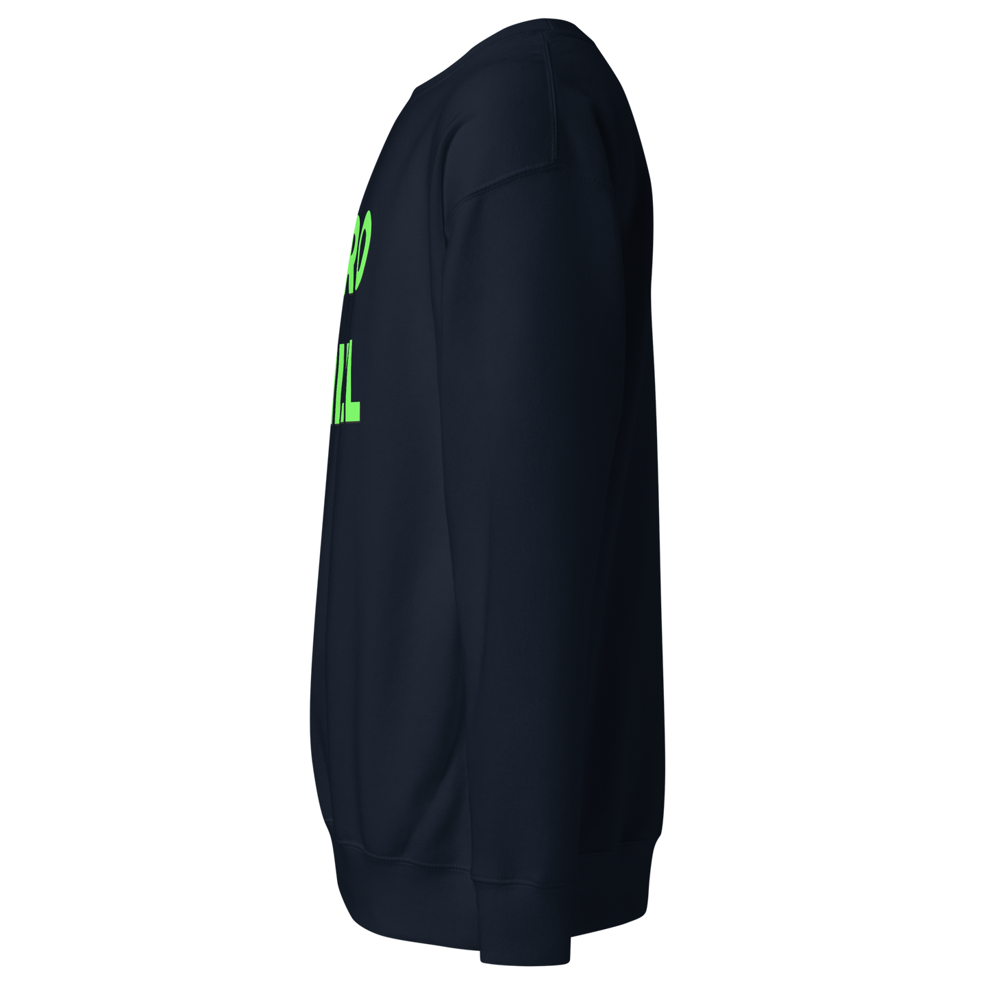 Zero Chill Premium Unisex Sweatshirt