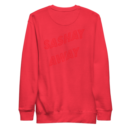 Shantay-Sashay Double Sided Premium Unisex Sweatshirt