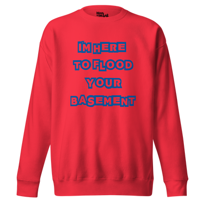 Flooded Basement Premium Unisex Sweatshirt