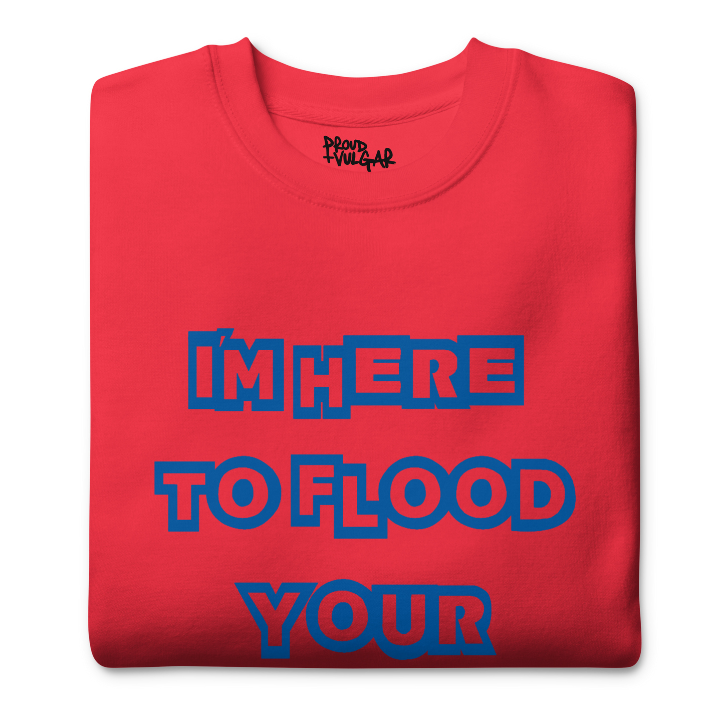 Flooded Basement Premium Unisex Sweatshirt