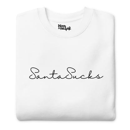 Santa Sucks Premium Unisex Sweatshirt - Black Print Edition