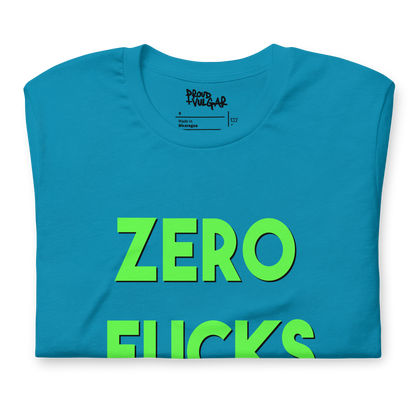 Zero Fucks Unisex T-Shirt