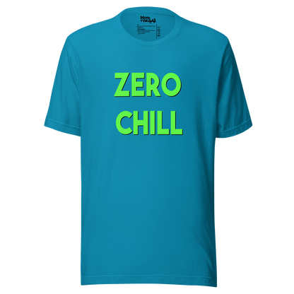 Zero Chill Unisex T-Shirt