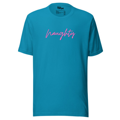 Naughty Unisex T-Shirt