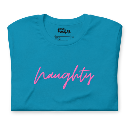 Naughty Unisex T-Shirt
