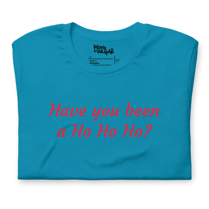 Ho Ho Ho Unisex T-Shirt