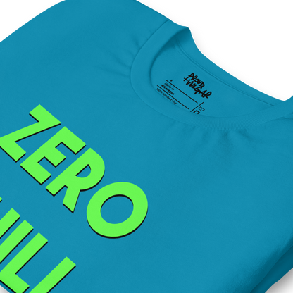 Zero Chill Unisex T-Shirt