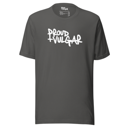 Proud & Vulgar Unisex T-Shirt