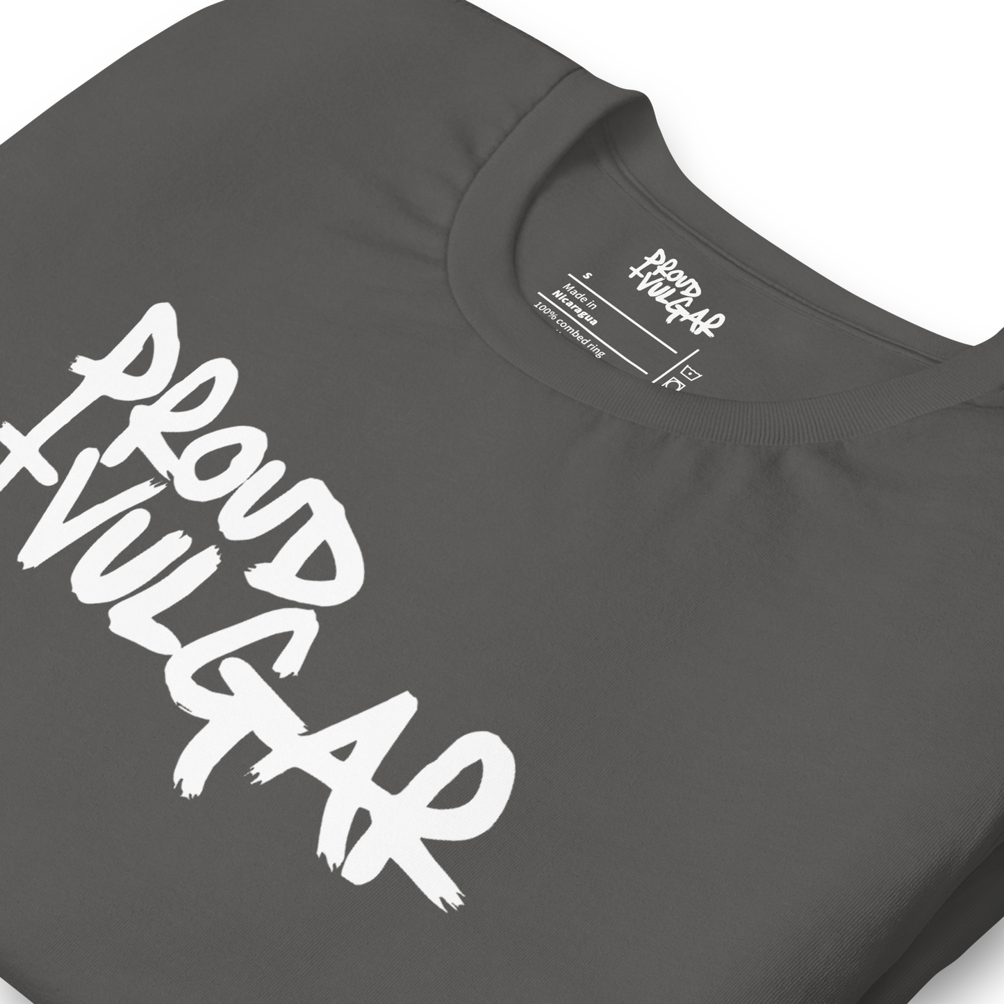 Proud & Vulgar Unisex T-Shirt