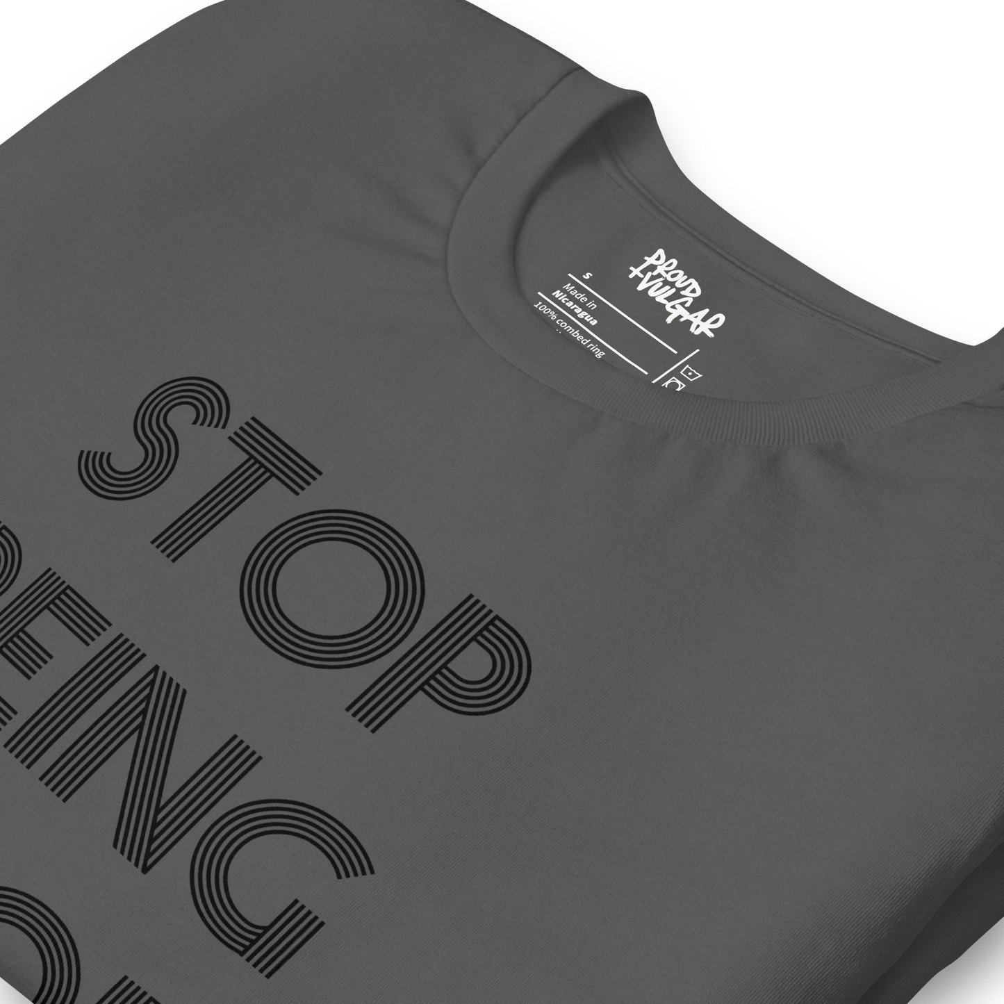Stop Being Poor Unisex T-Shirt