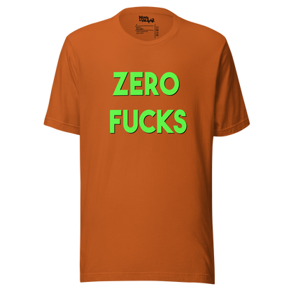 Zero Fucks Unisex T-Shirt