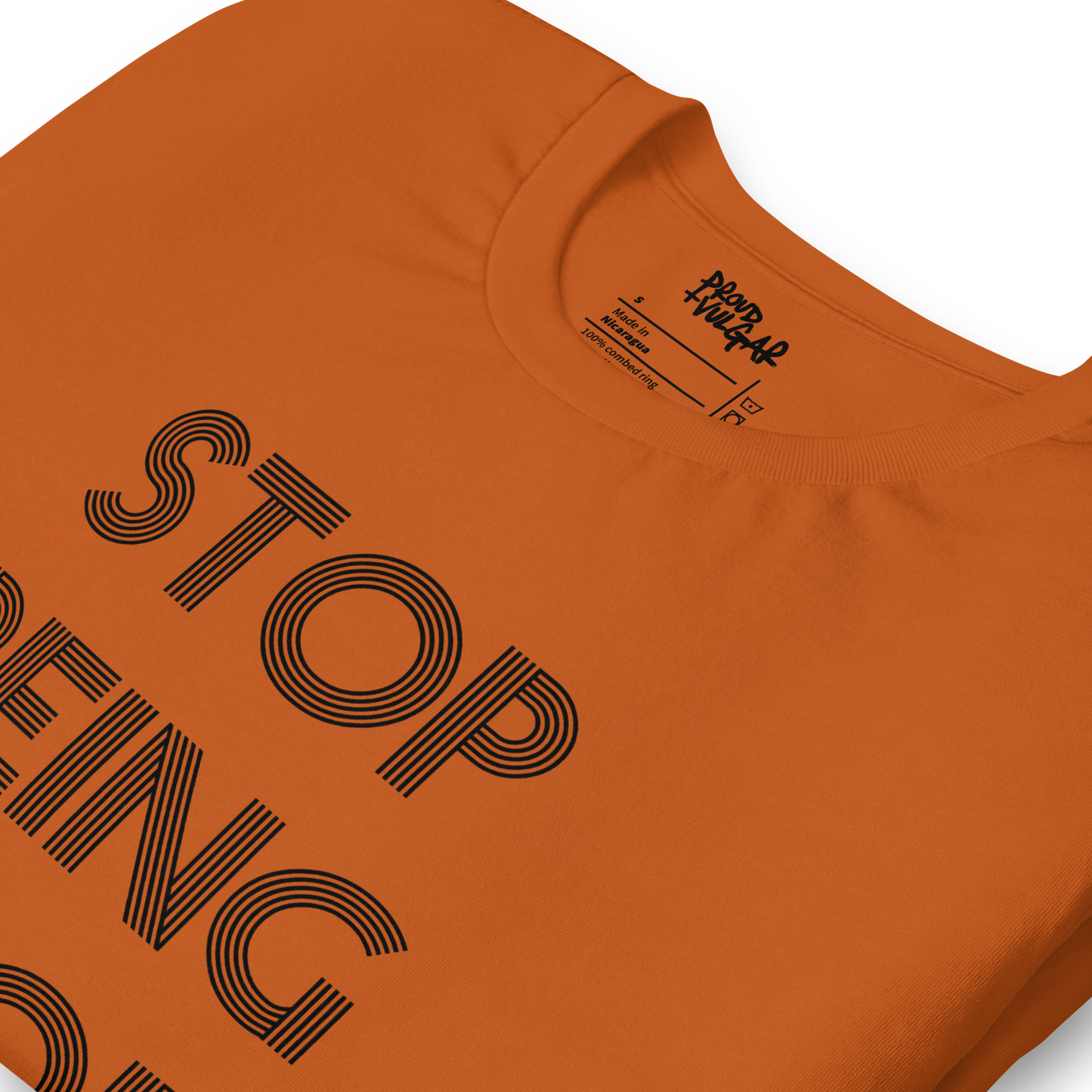 Stop Being Poor Unisex T-Shirt