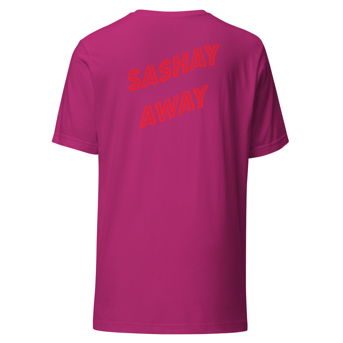 Shantay Or Sashay Double Sided Unisex T-Shirt