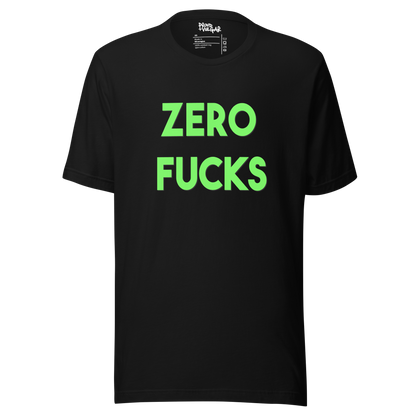 Zero Fucks Unisex T-Shirt