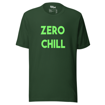 Zero Chill Unisex T-Shirt