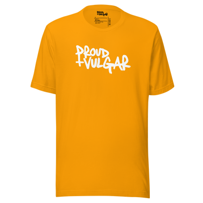 Proud & Vulgar Unisex T-Shirt