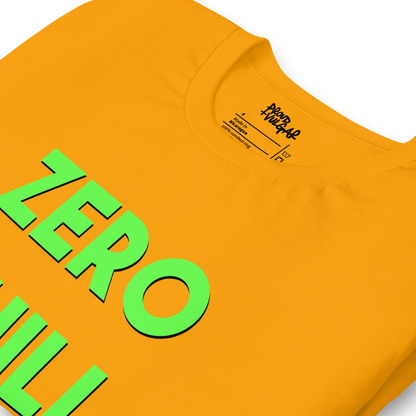 Zero Chill Unisex T-Shirt