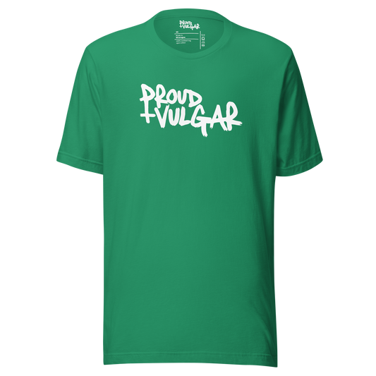 Proud & Vulgar Unisex T-Shirt