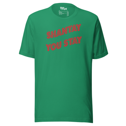 Shantay You Stay Unisex T-Shirt