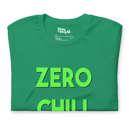Zero Chill Unisex T-Shirt