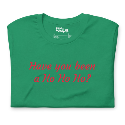 Ho Ho Ho Unisex T-Shirt