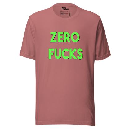 Zero Fucks Unisex T-Shirt