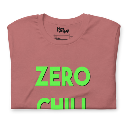 Zero Chill Unisex T-Shirt