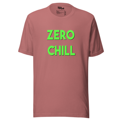 Zero Chill Unisex T-Shirt
