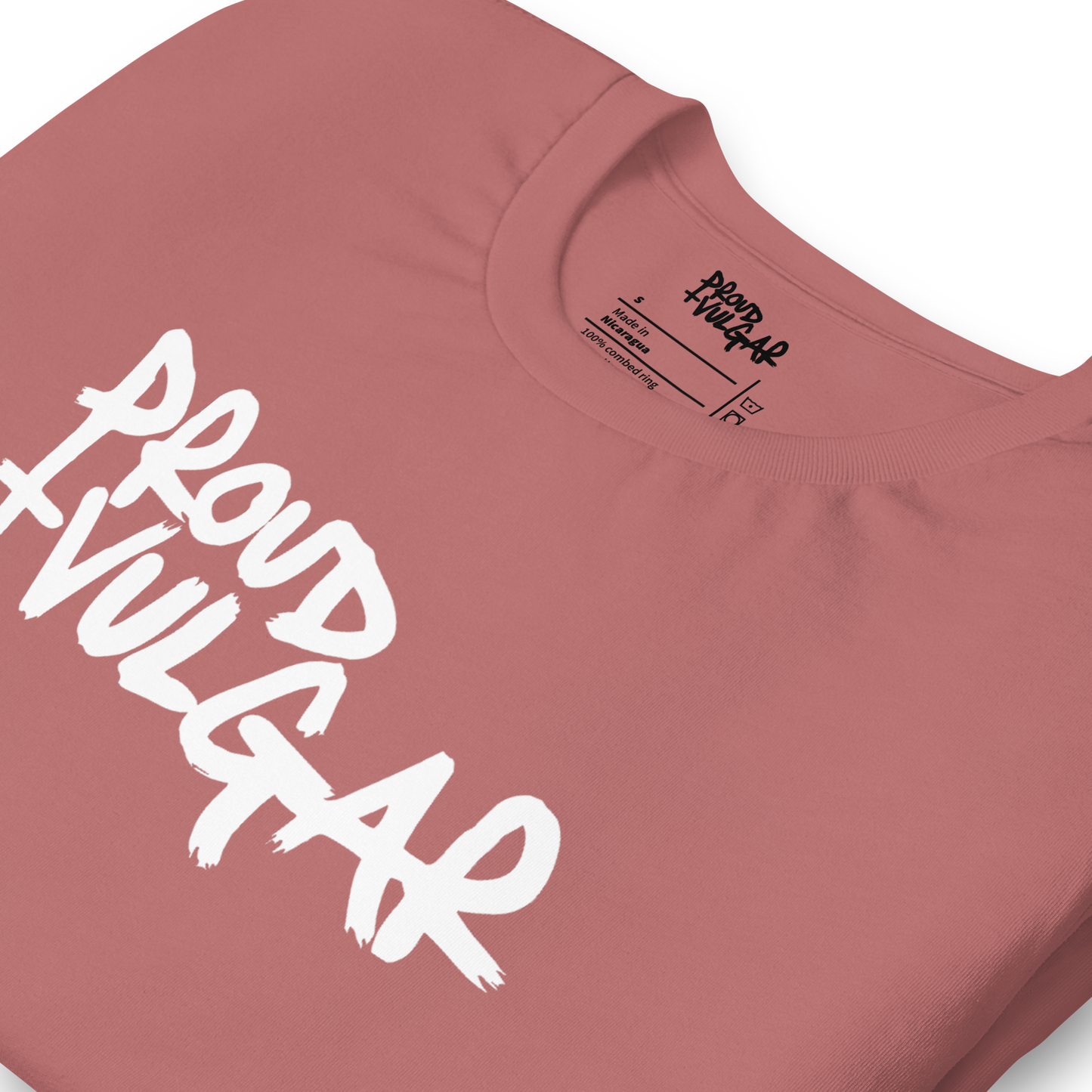 Proud & Vulgar Unisex T-Shirt