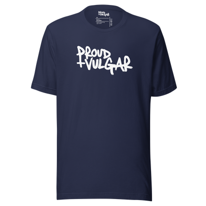 Proud & Vulgar Unisex T-Shirt
