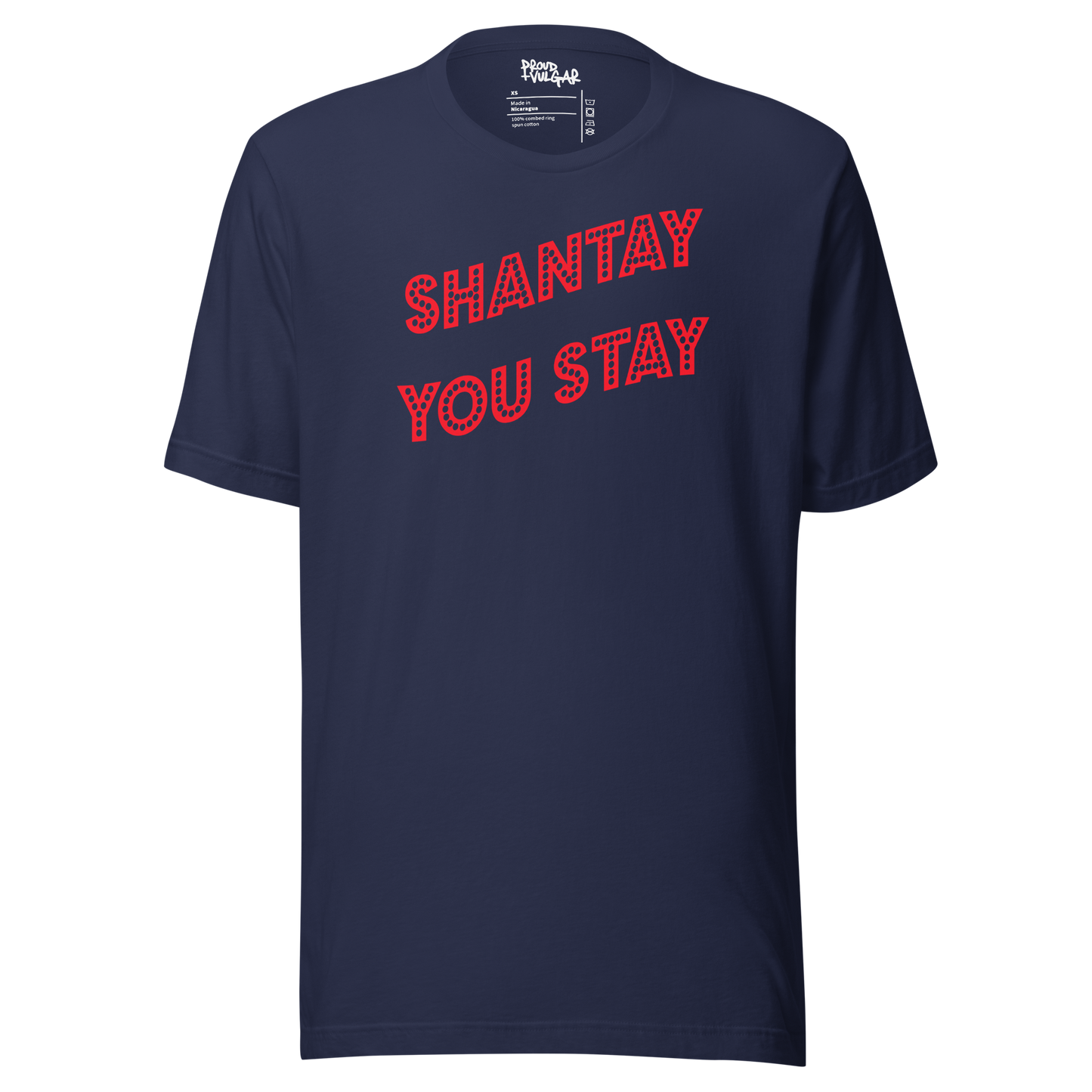 Shantay You Stay Unisex T-Shirt