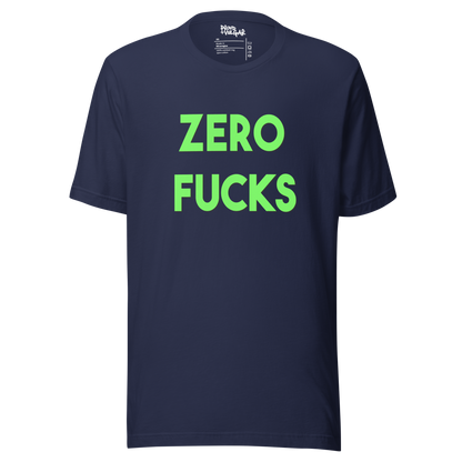 Zero Fucks Unisex T-Shirt