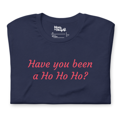 Ho Ho Ho Unisex T-Shirt