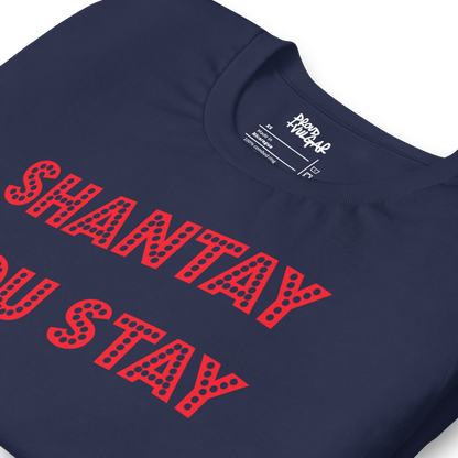 Shantay Or Sashay Double Sided Unisex T-Shirt