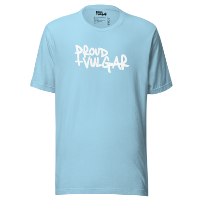 Proud & Vulgar Unisex T-Shirt