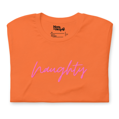 Naughty Unisex T-Shirt