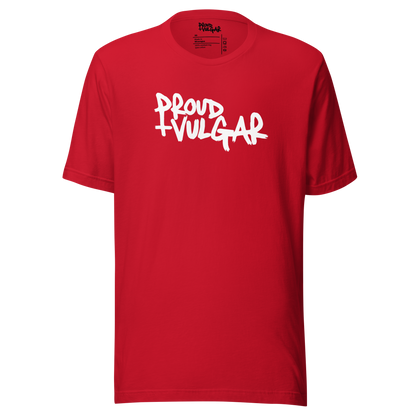 Proud & Vulgar Unisex T-Shirt